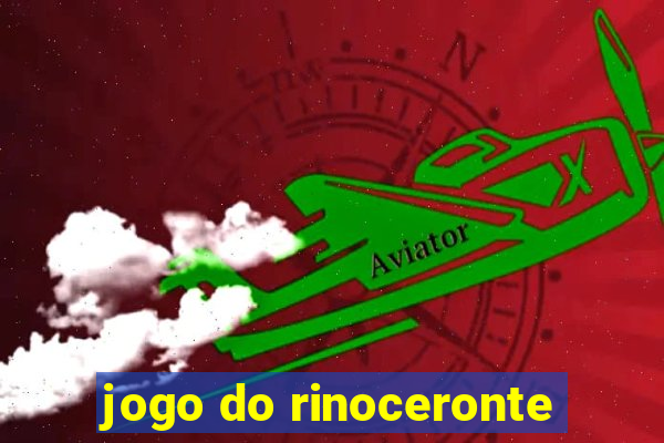 jogo do rinoceronte